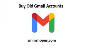 Buy Old Gmail Accounts