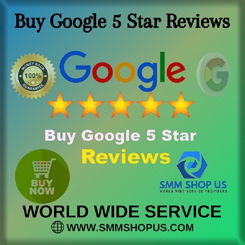 Buy Google 5 Star Reviews - SmmShopUS